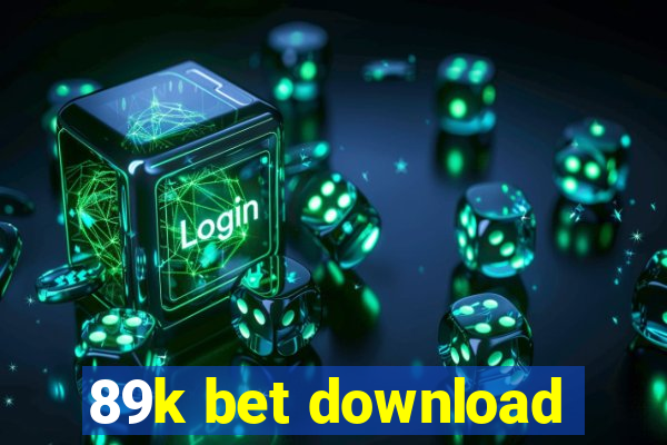 89k bet download