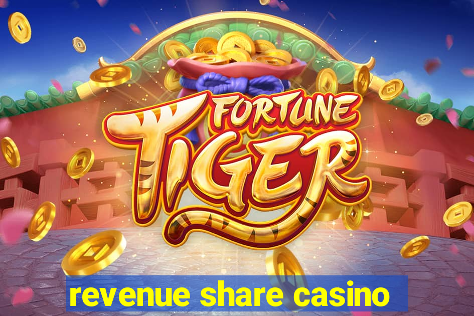 revenue share casino