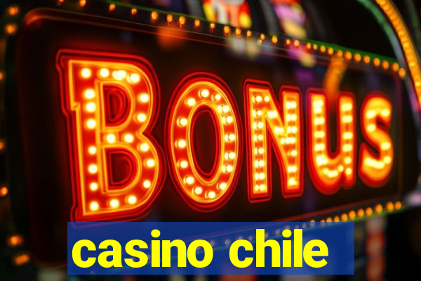 casino chile