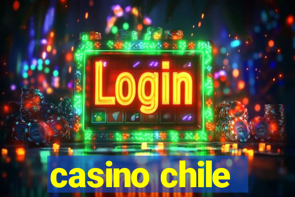 casino chile