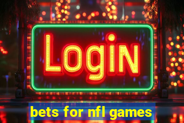 bets for nfl games