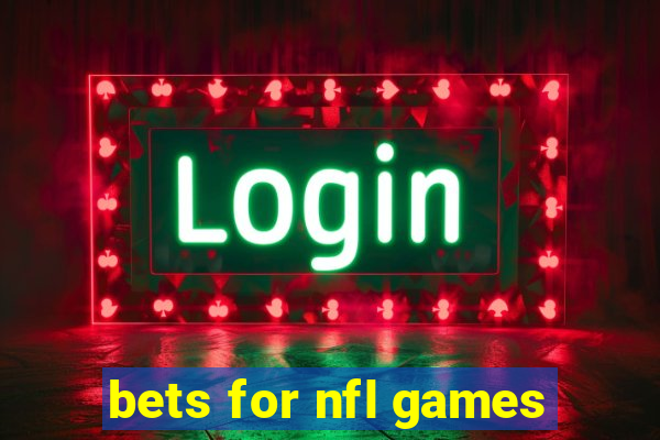 bets for nfl games