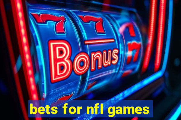 bets for nfl games