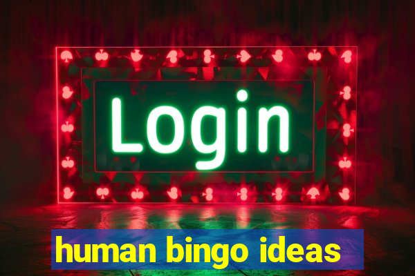 human bingo ideas