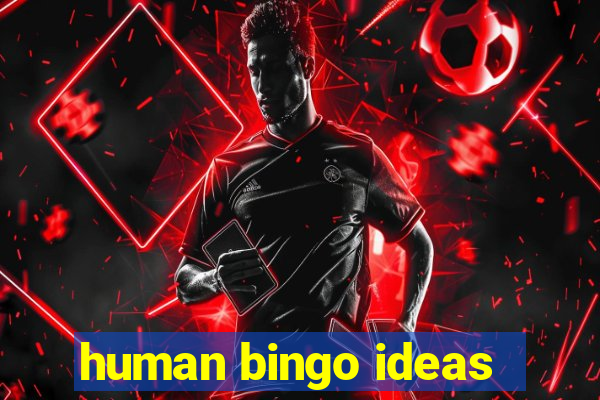 human bingo ideas