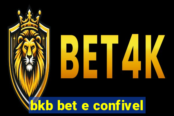 bkb bet e confivel