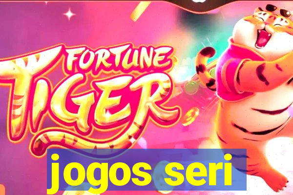 jogos seri