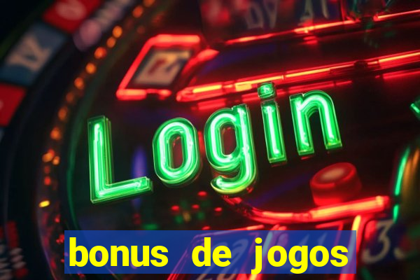 bonus de jogos estrela bet