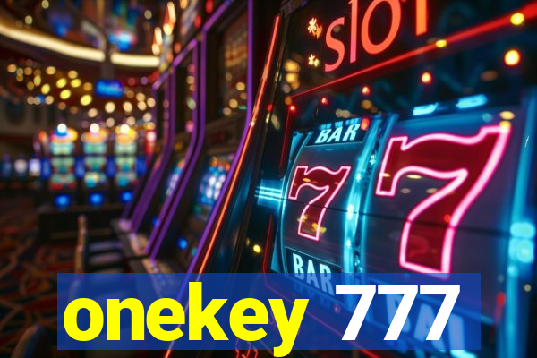 onekey 777