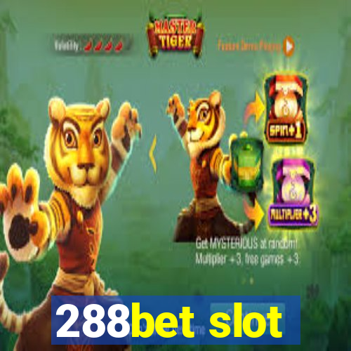 288bet slot