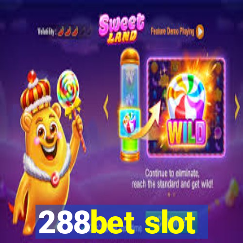 288bet slot