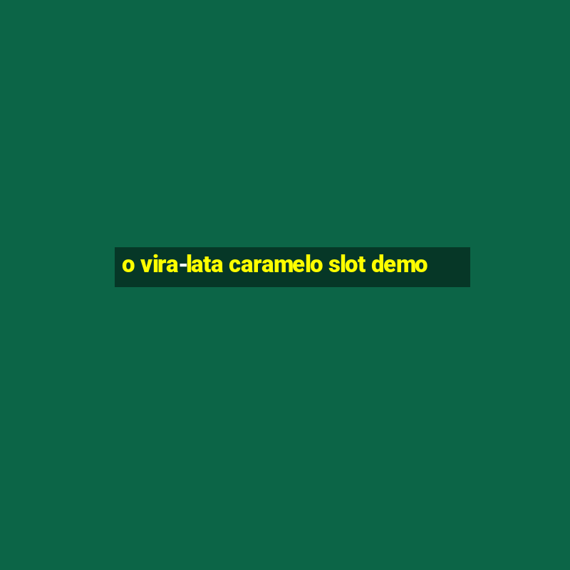 o vira-lata caramelo slot demo