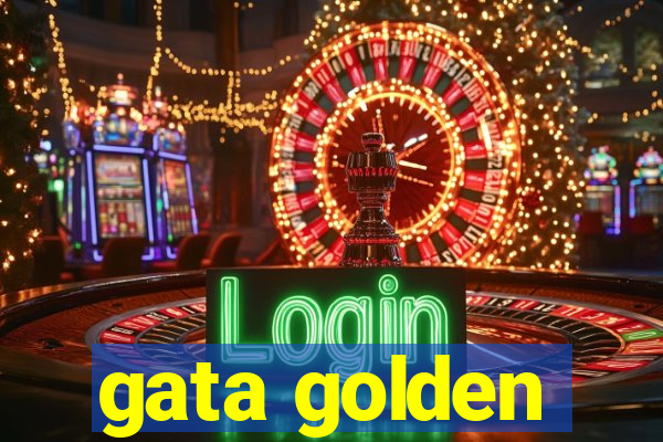 gata golden