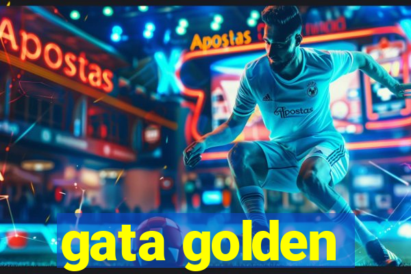 gata golden