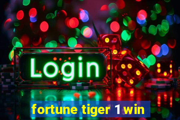 fortune tiger 1 win