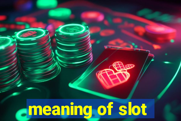 meaning of slot