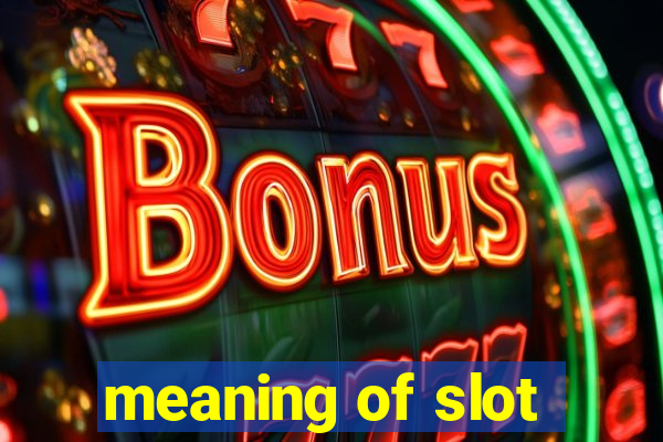 meaning of slot