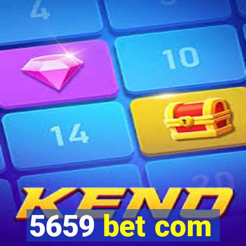 5659 bet com