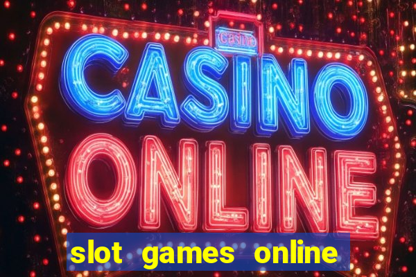 slot games online for free