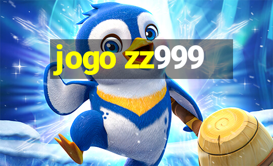 jogo zz999