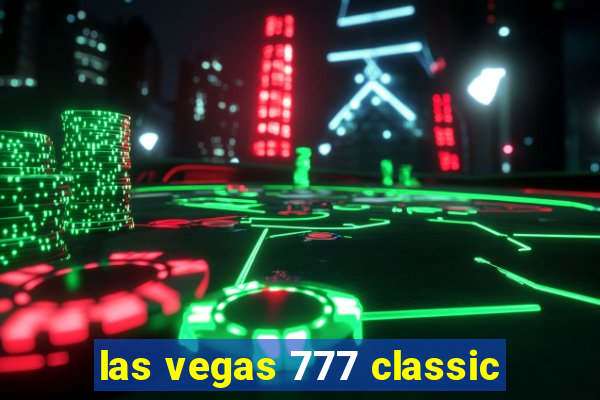 las vegas 777 classic