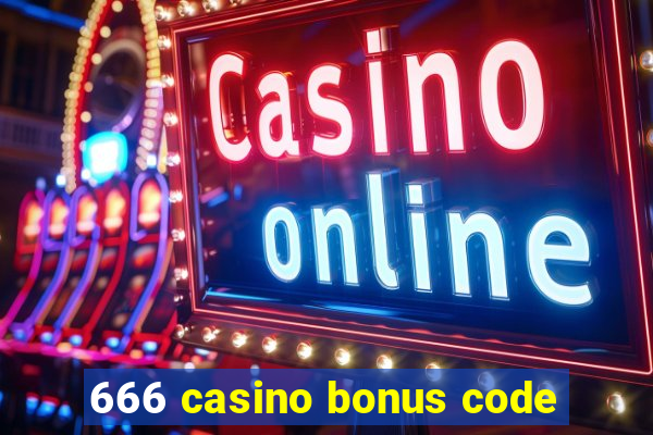 666 casino bonus code