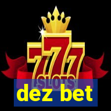 dez bet