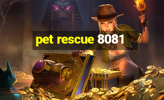 pet rescue 8081