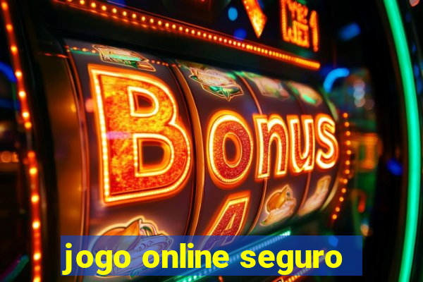 jogo online seguro