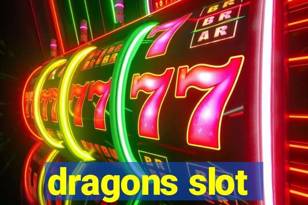 dragons slot