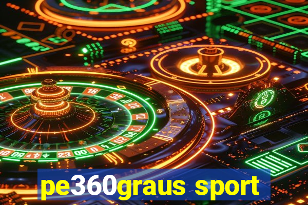 pe360graus sport