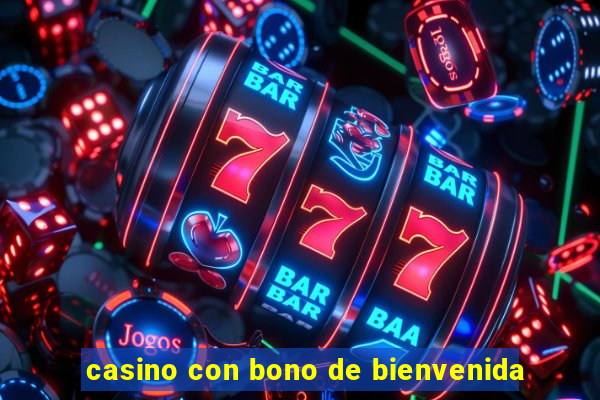 casino con bono de bienvenida