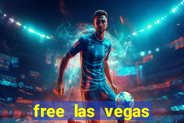 free las vegas slot machine