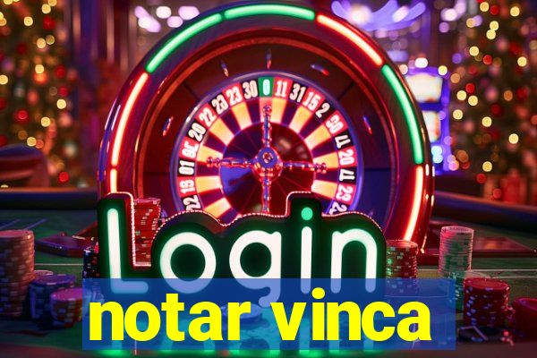 notar vinca