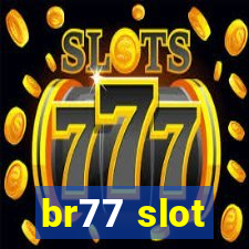 br77 slot