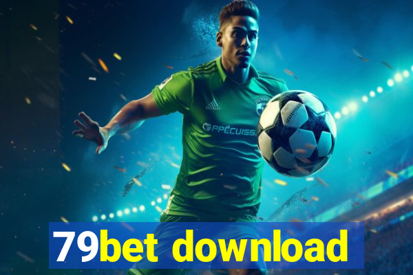 79bet download