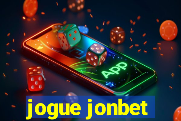 jogue jonbet