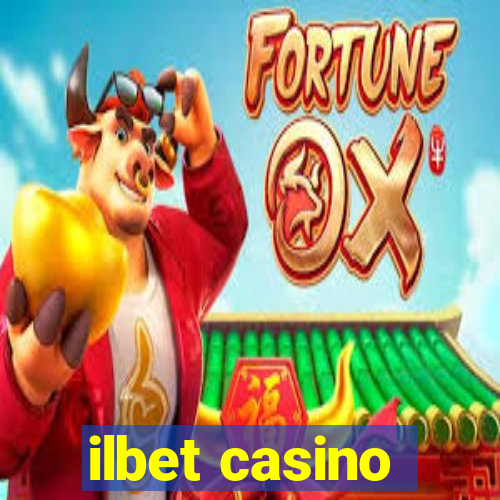 ilbet casino