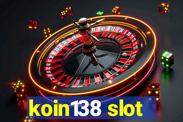 koin138 slot