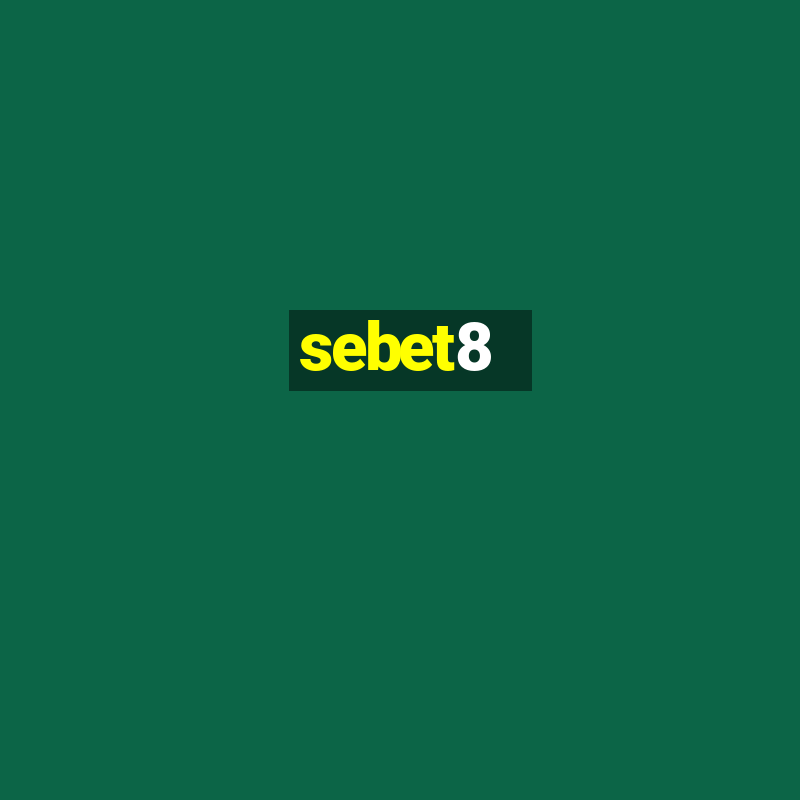 sebet8