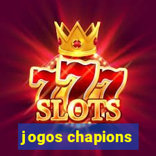 jogos chapions