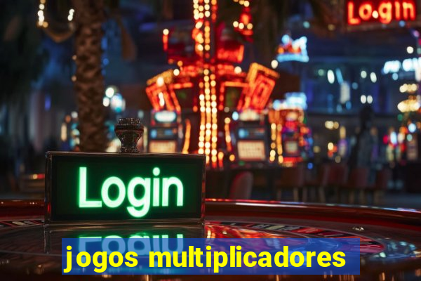 jogos multiplicadores