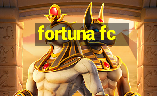 fortuna fc