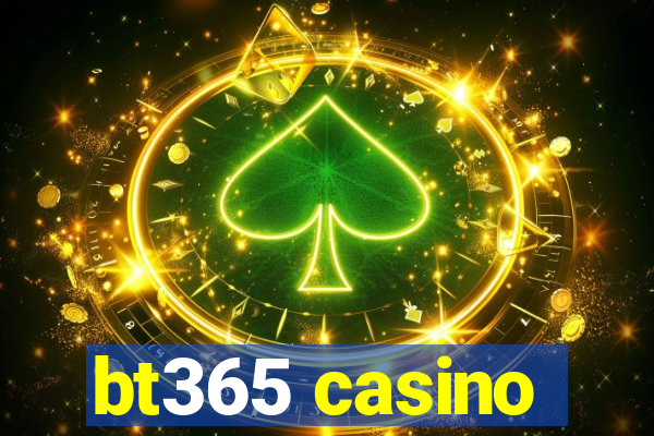 bt365 casino