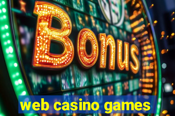 web casino games