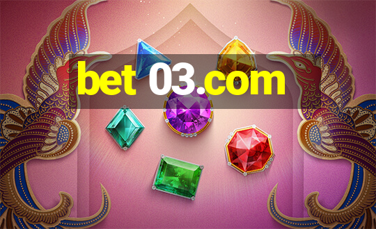 bet 03.com