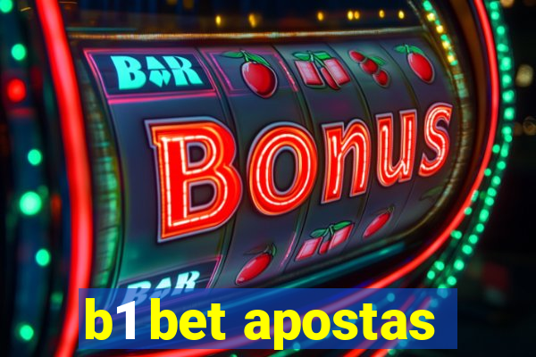 b1 bet apostas