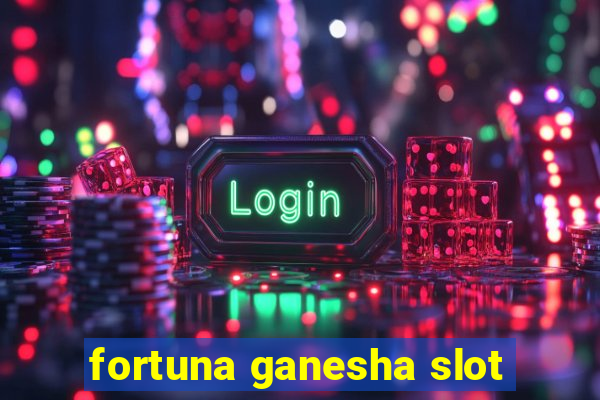 fortuna ganesha slot