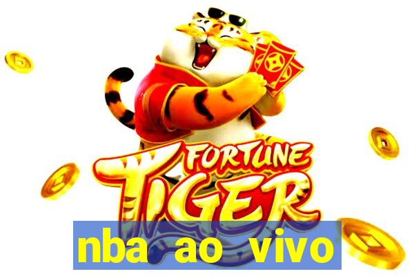 nba ao vivo grátis celular