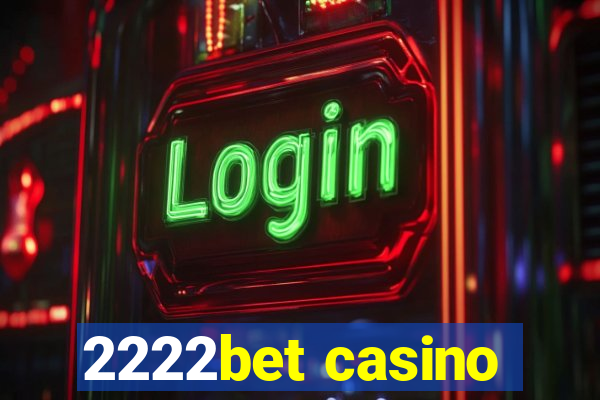 2222bet casino